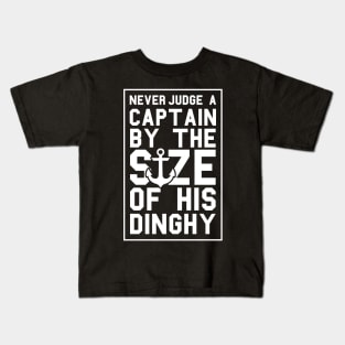 Never Judge a Captain by size of his Dinghy Pontoon Boating Kids T-Shirt